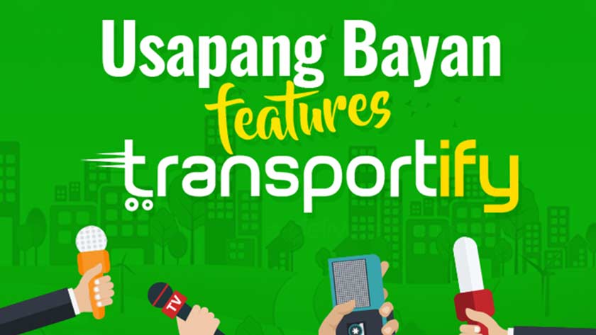 Usapang Bayan Features Transportify