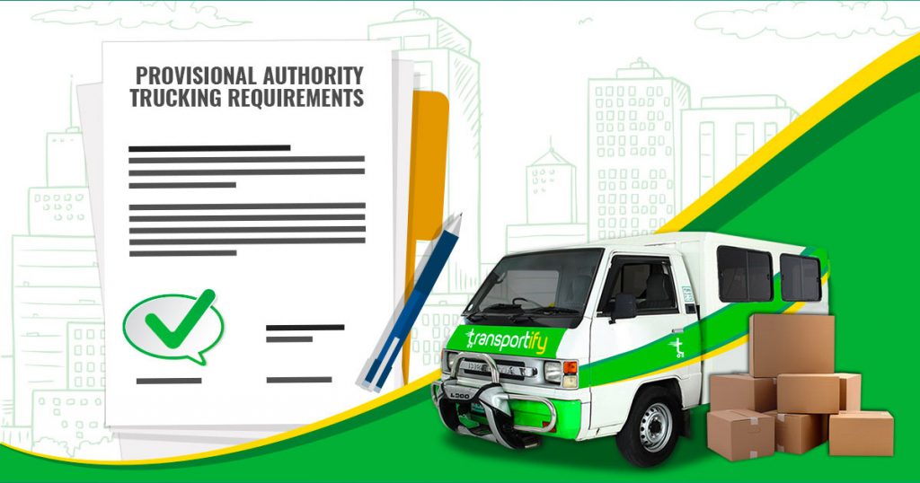 Provisional Authority Trucking Requirements (2021 Update)