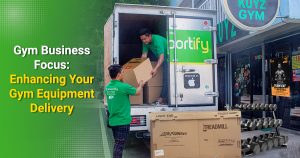 Gym Business Focus: Enhancing Your Gym Equipment Delivery