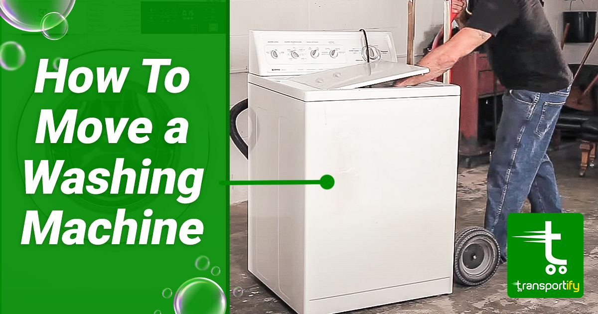 How To Move a Washing Machine: Quick DIY Guide
