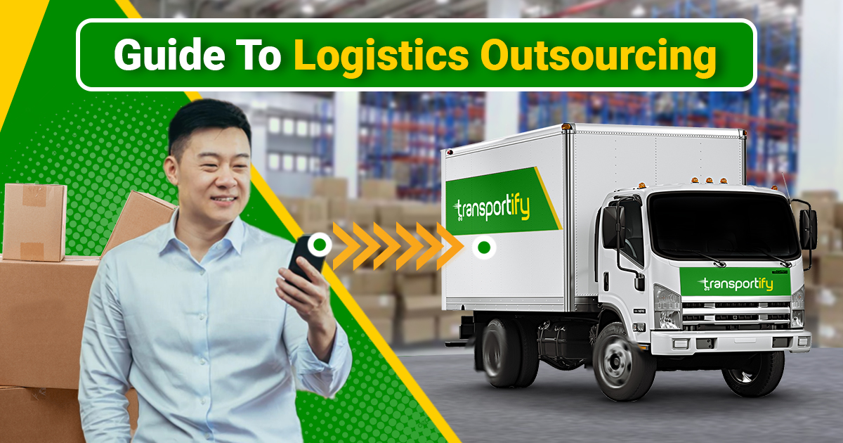 Guide To Logistics Outsourcing in Supply Chain Management
