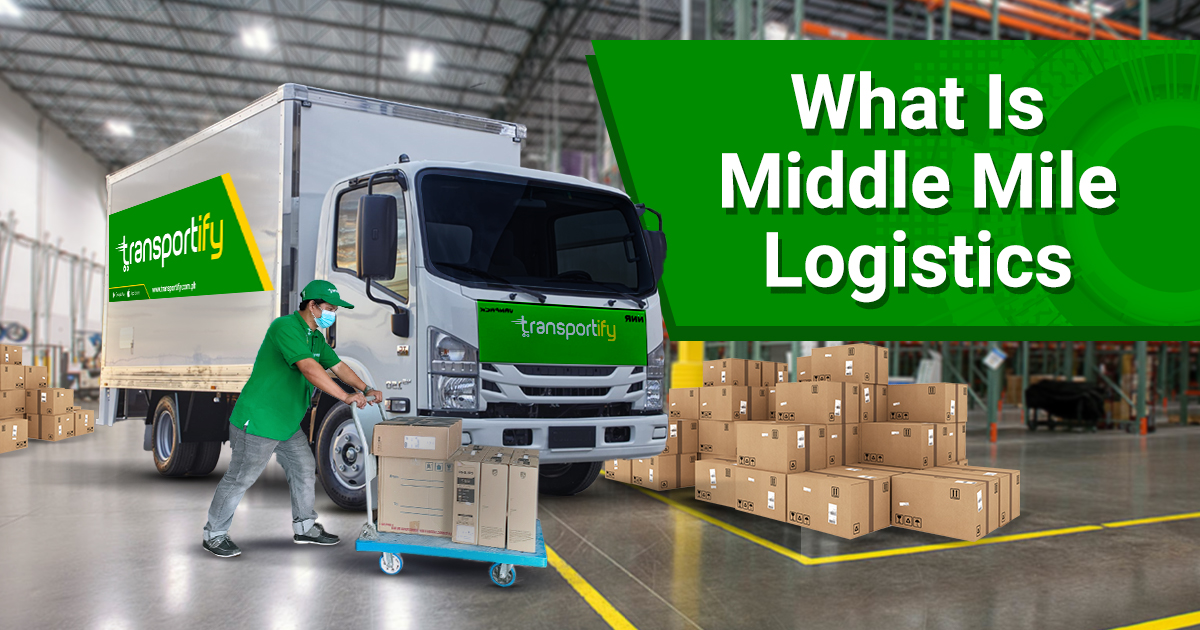 Middle Mile Logistics Definition and Cost Explained