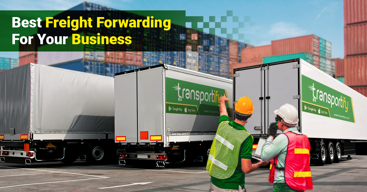 How to Choose The Best B2B Freight Forwarding For Your Business