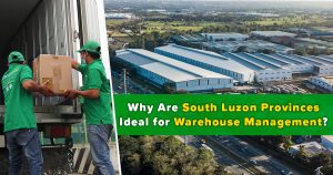 South Luzon Provinces: Ideal for Warehouse Management