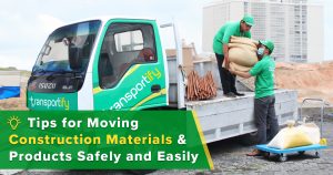 Tips for Moving Construction Materials and Products Safely and Easily