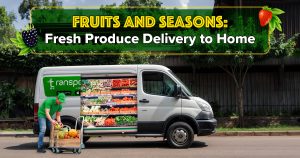 Fruits and Seasons: Fresh Produce Delivery to Home