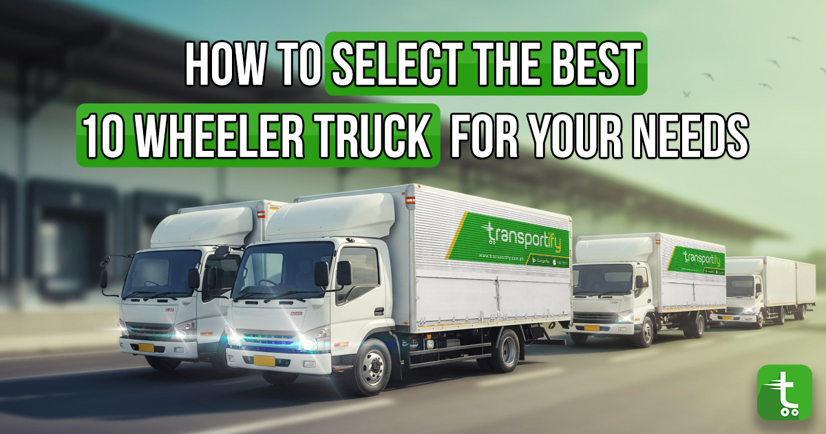 selecting-the-best-10-wheeler-truck-a-step-by-step-decision-framework-og